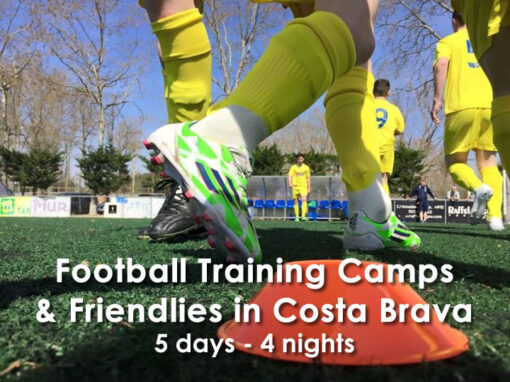 Training Camp & Friendlies in Costa Brava