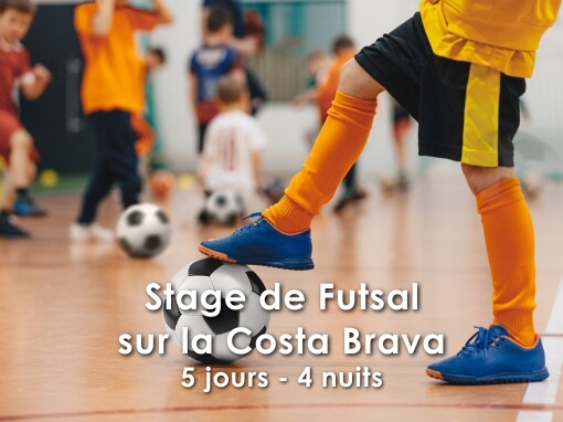 Stage de Futsal sur la Costa Brava
