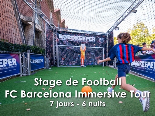 Stage de Football FC Barcelona Immersive Tour